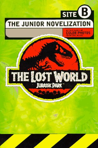 Jurassic Park: The Lost World: The Junior Novelization (Paperback)