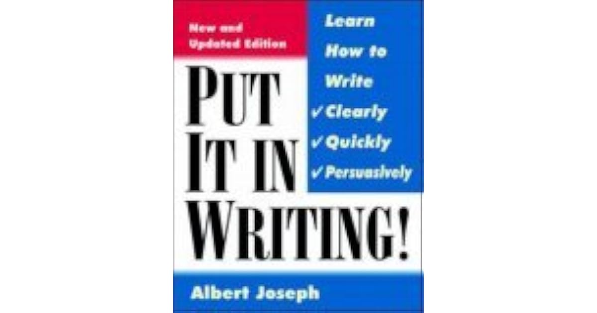 Put It In Writing by Albert Joseph