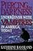 Piercing the Darkness: Undercover with Vampires in America Today