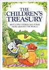 The Children's Treasury: Best Loved Stories and Poems from Around the World The Children's Treasury: Best Loved Stories and Poems from Around the World