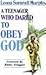 A Teenager Who Dared Obey God