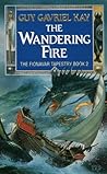 The Wandering Fire