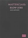 Masterclass: Blow-Jobs