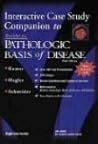 Interactive Case Study Companion to Robbins Pathologic Basis of Disease CD-ROM Ver 2.0