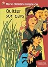 Quitter son pays: - EMOTION GARANTIE, ROMAN, JUNIOR DES 7/8ANS