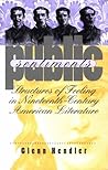 Public Sentiments: Structures of Feeling in Nineteenth-Century American Literature