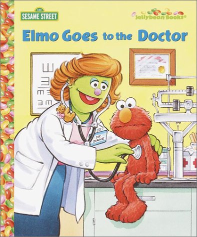 Elmo Goes to the Doctor (Hardcover)
