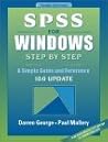 SPSS for Windows Step by Step: A Simple Guide and Reference, 10.0 Update (3rd Edition)