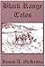 Black Range Tales by James A. McKenna