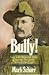 Bully!