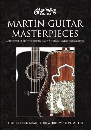 Capa do Livro Martin Guitar Masterpieces: A Showcase Of Artists' Editions, Limited Editions, And Custom Guitars