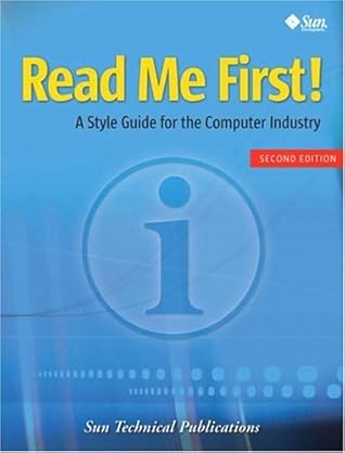 Read Me First! A Style Guide for the Computer Industry, Second Edition