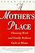 A Mother's Place by Susan Chira