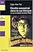 Double assassinat dans la rue Morgue, suivi de, Le mystère de Marie Roget