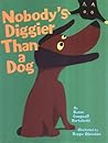 Nobody's Diggier ...