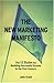 The New Marketing Manifesto...