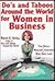Do's and Taboos Around the World for Women in Business by Roger E. Axtell