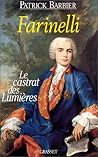 Farinelli Le Castrat Des Lumieres (French Edition)