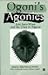 Ogoni's Agonies by Abdul-Rasheed Na'Allah