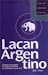 Lacan Argentino (Spanish Edition)