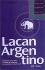 Lacan Argentino (Spanish Edition) Lacan Argentino (Spanish Edition)