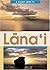 A Pocket Guide to Lana'i (Lanai)