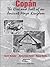 Copan: The Rise and Fall of an Ancient Maya Kingdom (Case Studies in Archeology)