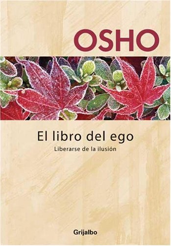 El Libro Del Ego (Spanish Edition)