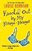 Knocked Out by My Nunga-Nungas by Louise Rennison Knocked Out by My Nunga-Nungas by Louise Rennison