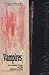 Vampires: An Uneasy Essay o...
