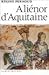 Aliénor d'Aquitaine by Régine Pernoud