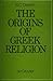 The Origins of Greek Religion