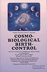 Cosmo-Biological Birth Control