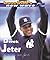 Derek Jeter: Substance and Style (New Wave)
