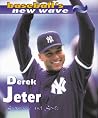 Derek Jeter: Substance and Style (New Wave)
