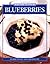 Blueberries: 40 Recipes for Fine Dining at Home (Flavours Cookbook)