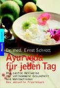 Ayurveda für jeden Tag. (Paperback)