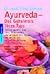 Ayurveda. Das Geheimnis Ihres Typs.