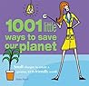 1001 Little Ways to Save Our Planet by Esme Floyd