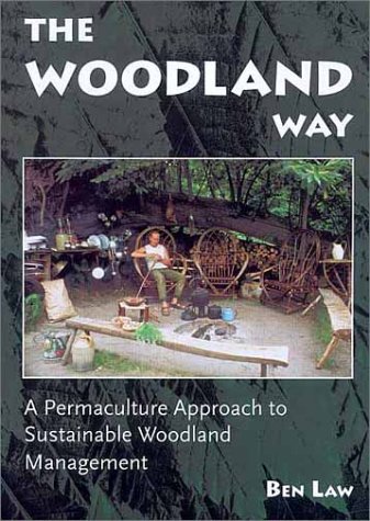 The Woodland Way: A Permaculture Approach to Sustainable Woodland Management (Paperback)