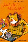 Löwe gut, alles gut (Hardcover)
