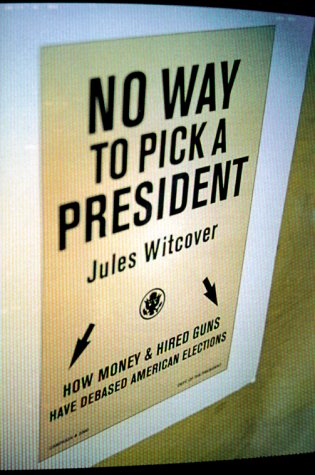 No Way to Pick a President (Hardcover)