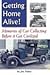 Getting Home Alive! Memories of Car Collecting Before It Got ... by Joe Puleo