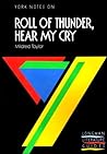 York Notes on "Roll of Thunder, Hear My Cry" by Mildred Taylor (York Notes)