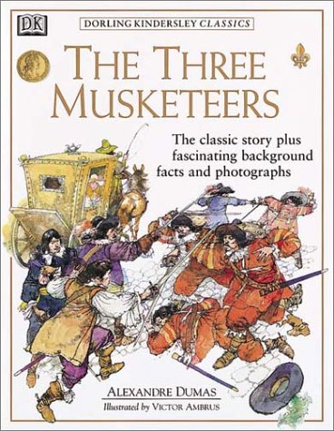 Dorling Kindersley Classics: The Three Musketeers (Hardcover)