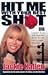 Hit Me With Your Best Shot by Jackie Kallen Hit Me With Your Best Shot by Jackie Kallen