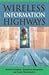 Wireless Information Highways