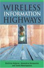 Wireless Information Highways Wireless Information Highways