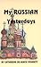 My Russian Yesterdays by Catherine de Hueck Doherty My Russian Yesterdays by Catherine de Hueck Doherty