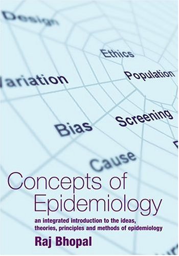 Concepts of Epidemiology: An integrated introduction to the ideas, theories, principles and methods of epidemiology (Paperback)